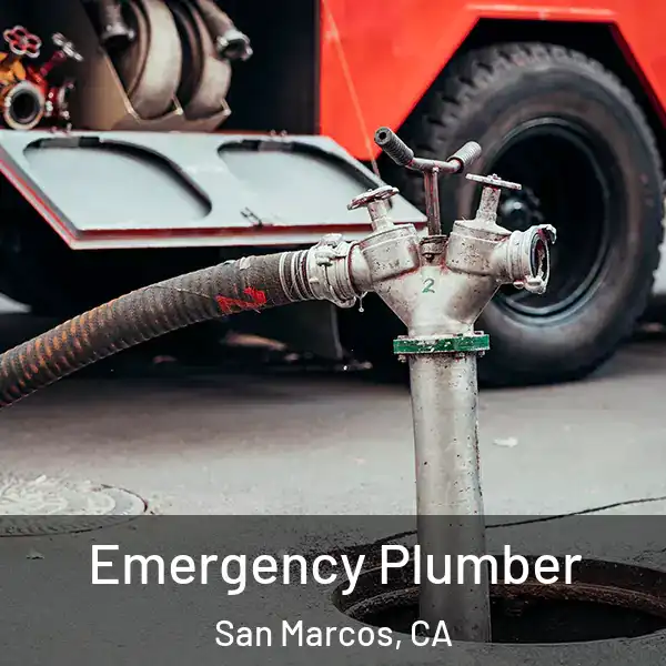  Emergency Plumber San Marcos, CA