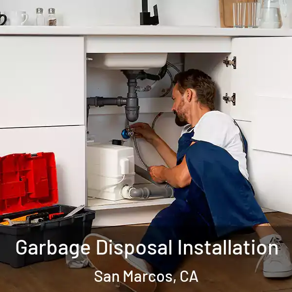  Garbage Disposal Installation San Marcos, CA