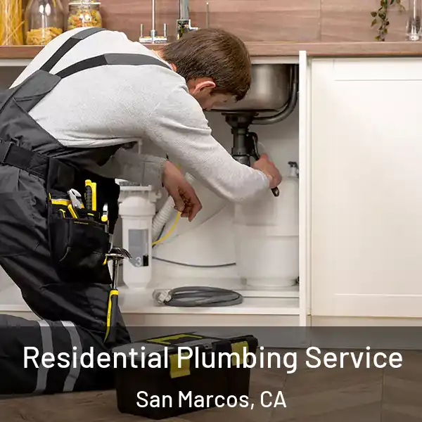  Residential Plumbing Service San Marcos, CA