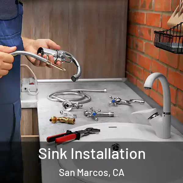  Sink Installation San Marcos, CA