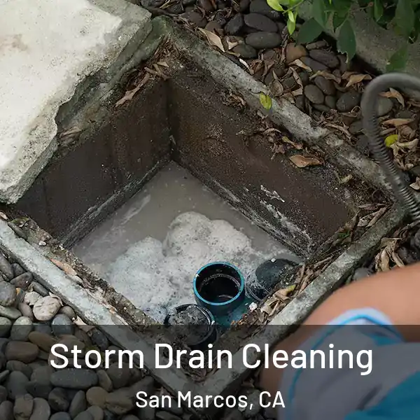  Storm Drain Cleaning San Marcos, CA