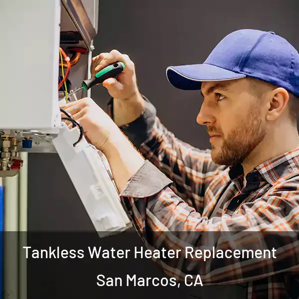  Tankless Water Heater Replacement San Marcos, CA