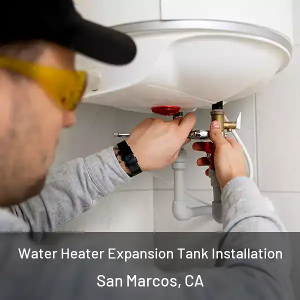  Water Heater Expansion Tank Installation San Marcos, CA
