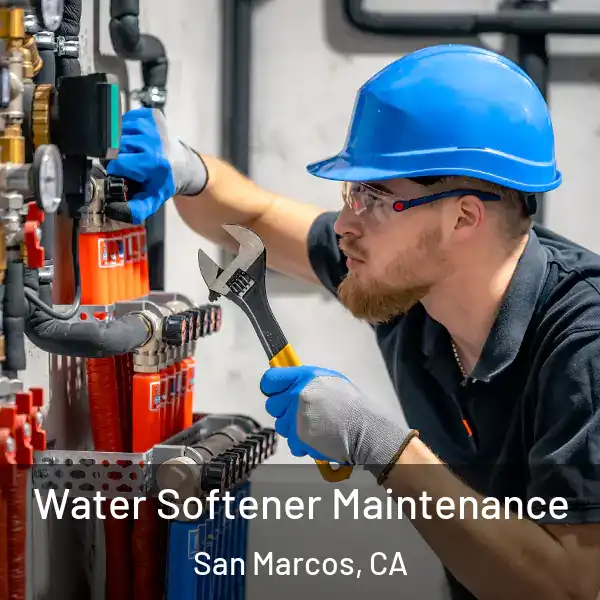  Water Softener Maintenance San Marcos, CA